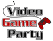 Video Game Parties